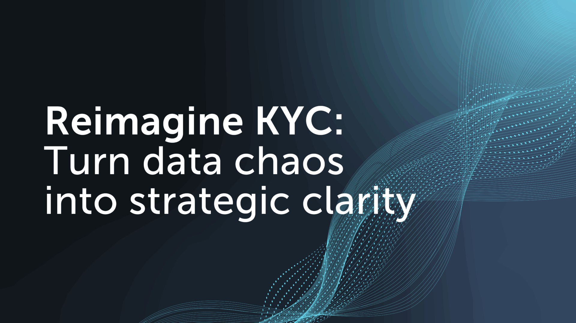 KYC data chaos