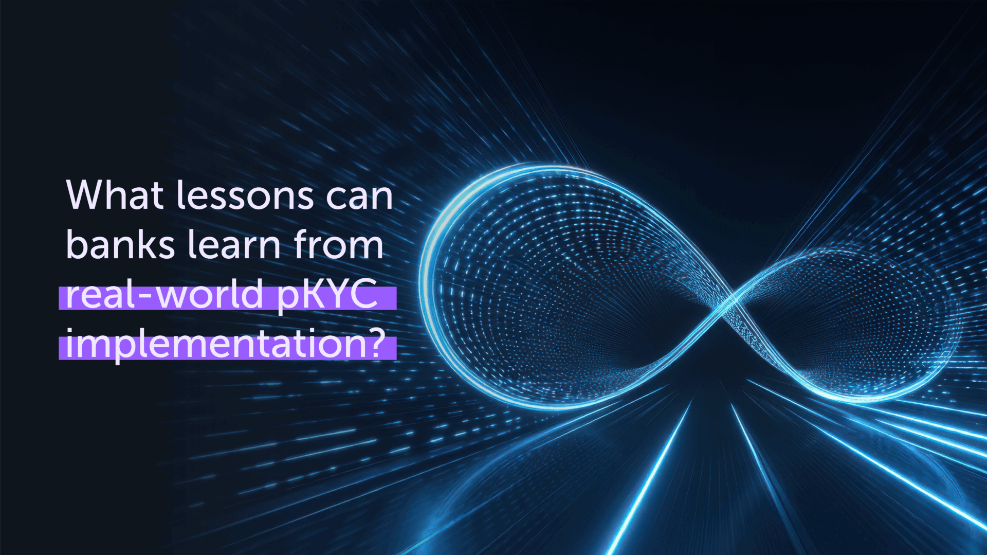 Implementing pKYC